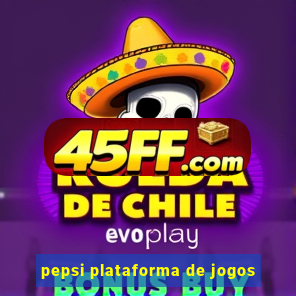 pepsi plataforma de jogos